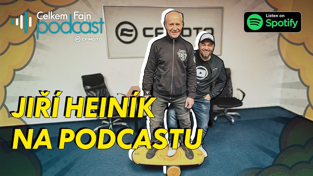 Celkem Fajn Podcast Jiří Heiník CFMOTO